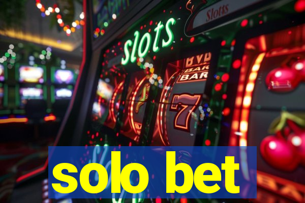 solo bet